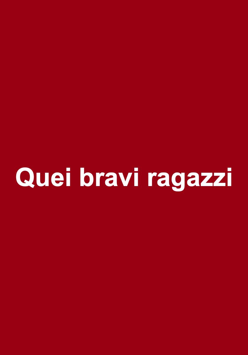 Quei_bravi_ragazzi.jpg